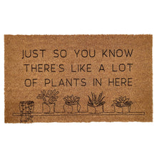 Load image into Gallery viewer, Just so you know...Doormat: 24&quot; x 36&quot;
